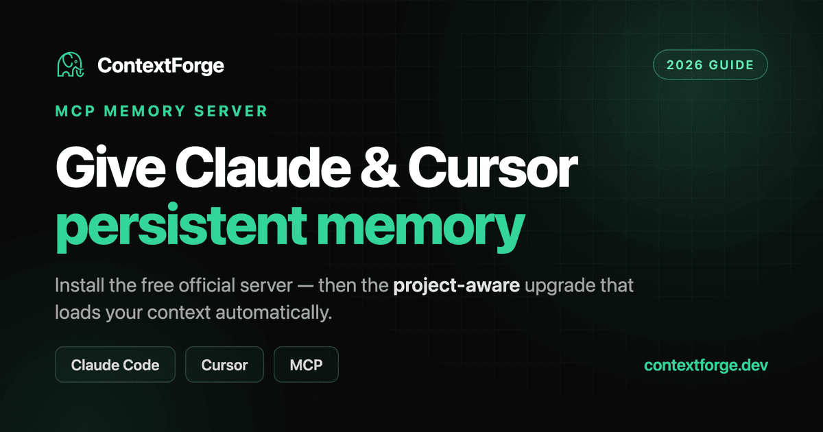 MCP Memory Server: How to Give Claude & Cursor Persistent Memory (2026)
